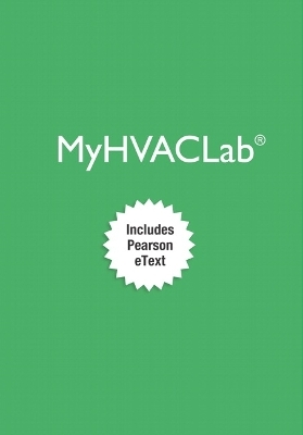 MyLab HVAC with Pearson eText -- Access Card -- for Fundamentals of HVACR