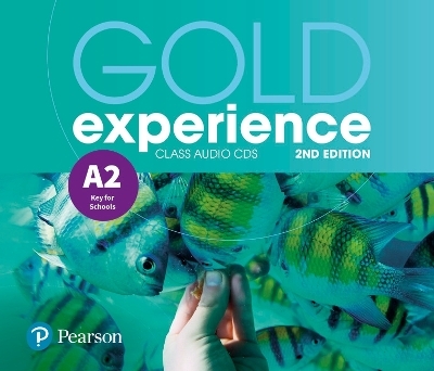Gold Experience 2nd Edition A2 Class Audio CDs - Kathryn Alevizos, Suzanne Gaynor