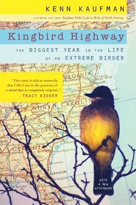 Kingbird Highway - Kenn Kaufman