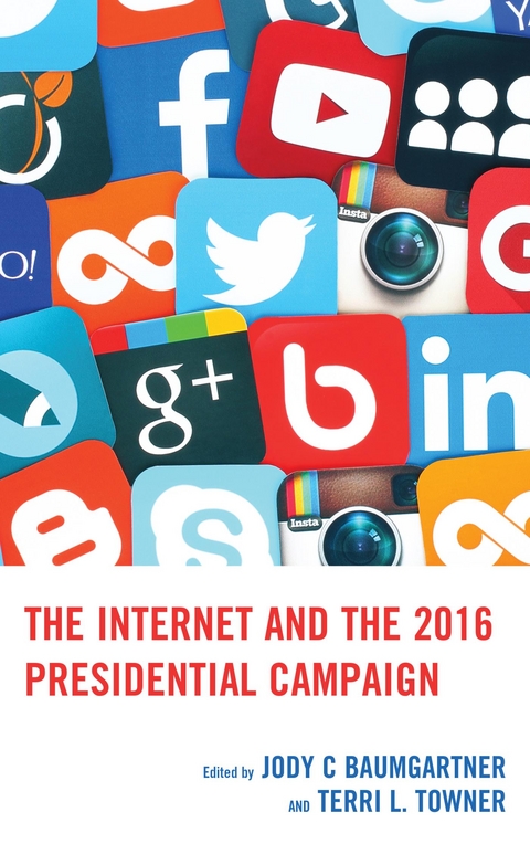 Internet and the 2016 Presidential Campaign - 