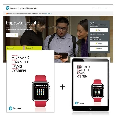 Essentials of Economics + MyLab Economics with eText - Glenn Hubbard, Anne Garnett, Philip Lewis, Anthony O'Brien