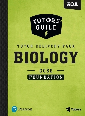Tutors' Guild AQA GCSE (9-1) Biology Foundation Tutor Delivery Pack