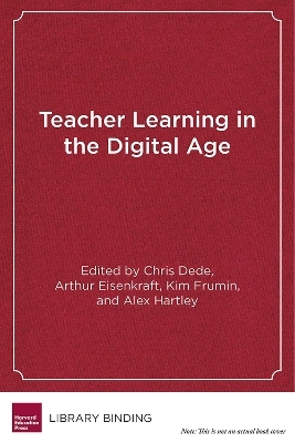Teacher Learning in the Digital Age - 