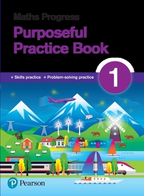 Maths Progress Purposeful Practice Book 1 Second Edition - Katherine Pate, Naomi Norman
