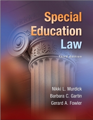 Special Education Law - Nikki Murdick, Barbara Gartin, Gerard Fowler