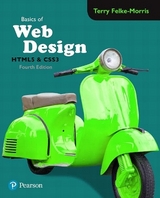 Basics of Web Design - Felke-Morris, Terry