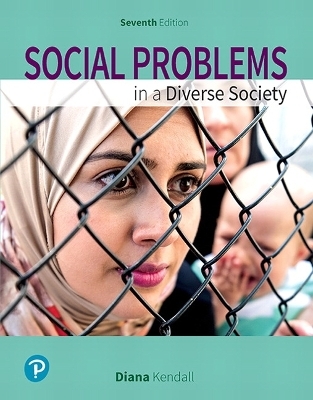 Social Problems in a Diverse Society - Diana Kendall