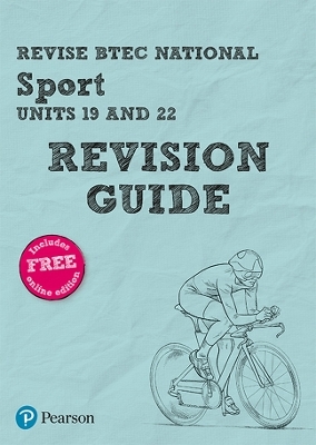 Pearson REVISE BTEC National Sport Units 19 & 22 Revision Guide inc online edition - for 2025 exams