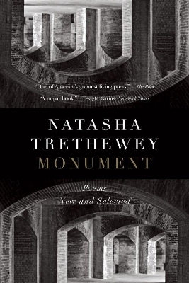 Monument - Natasha Trethewey