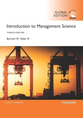 Introduction to Management Science, Global Edition - Bernard Taylor