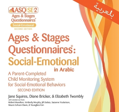 Ages & Stages Questionnaires&reg;: Social-Emotional in Arabic (ASQ&reg;:SE-2 Arabic) - Jane Squires, Diane Bricker, Elizabeth Twombly