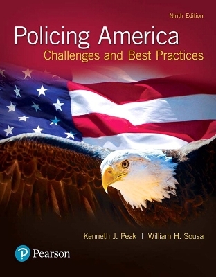 Policing America - Kenneth Peak, William Sousa