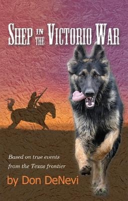Shep in the Victorio War - Don Denevi