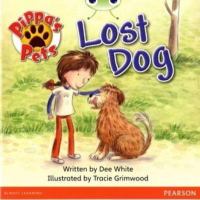 Bug Club Yellow A Pippa's Pets: Lost Dog 6-pack - Dee White