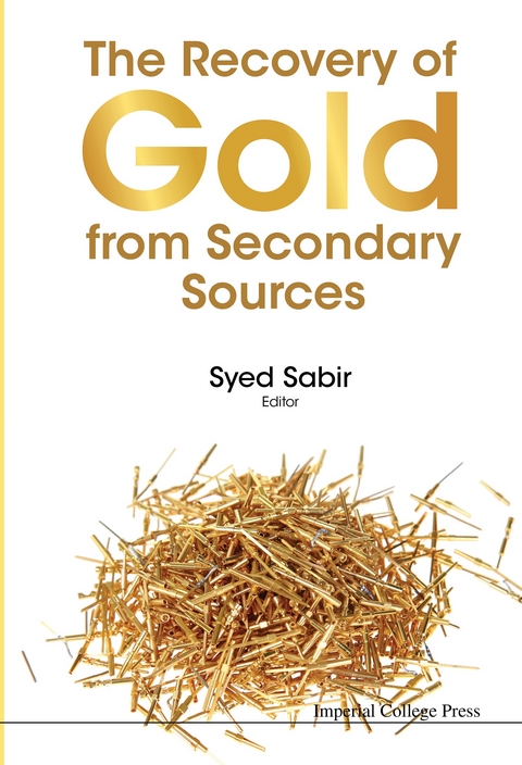 Recovery Of Gold From Secondary Sources, The - 