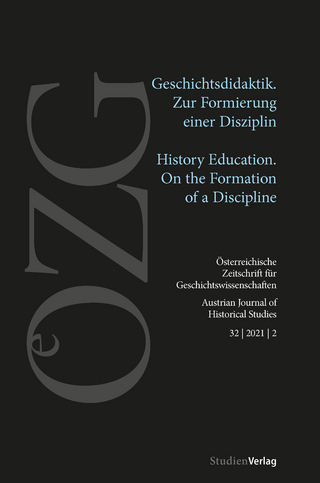 Österreichische Zeitschrift für Geschichtswissenschaften 32/2/2021