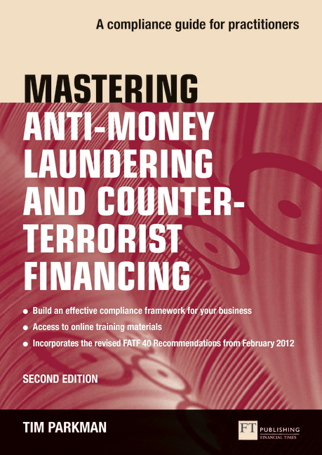 Mastering Anti-Money Laundering and Counter-Terrorist Financing - Tim Parkman