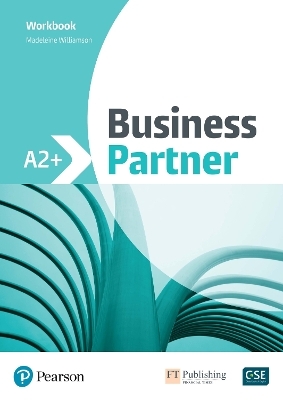 Business Partner A2+ Pre-Intermediate Workbook, 1E - Madeleine Williamson