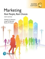 Marketing: Real People, Real Choices + MyLab Marketing with Pearson eText, Global Edition - Solomon, Michael; Marshall, Greg; Stuart, Elnora
