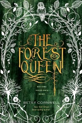 The Forest Queen - Betsy Cornwell