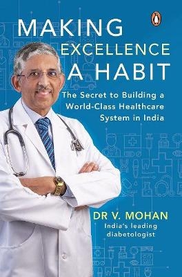 Making Excellence A Habit - V. Mohan
