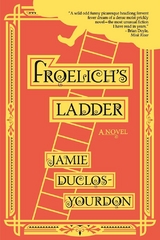Froelich's Ladder - Jamie Duclos-Yourdon