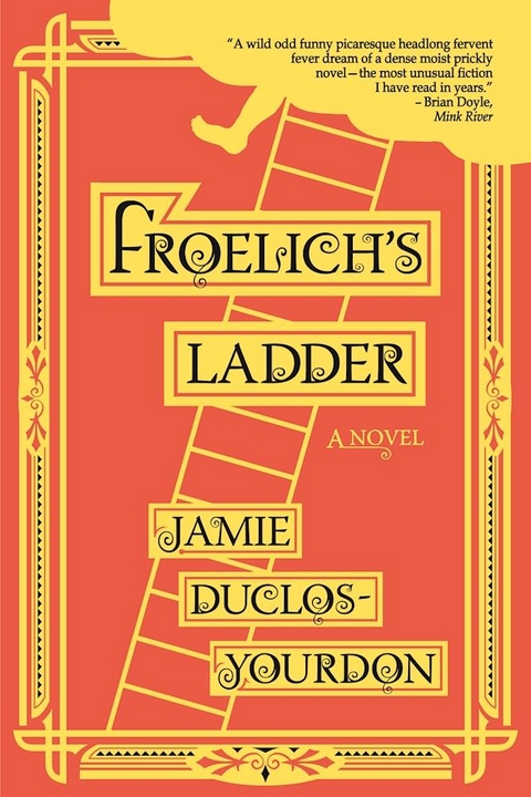 Froelich's Ladder - Jamie Duclos-Yourdon
