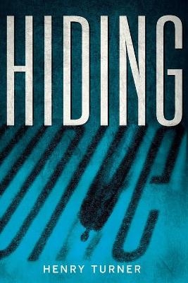 Hiding - Henry Turner