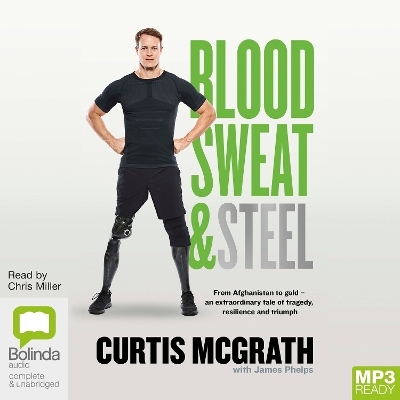 Blood, Sweat and Steel - Curtis McGrath