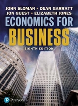 Economics for Business - Sloman, John; Garratt, Dean; Guest, Jon; Jones, Elizabeth
