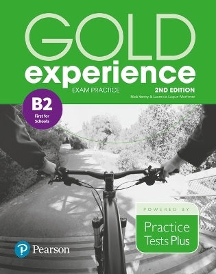 Gold Experience 2nd Edition Exam Practice: Cambridge English First for Schools (B2)