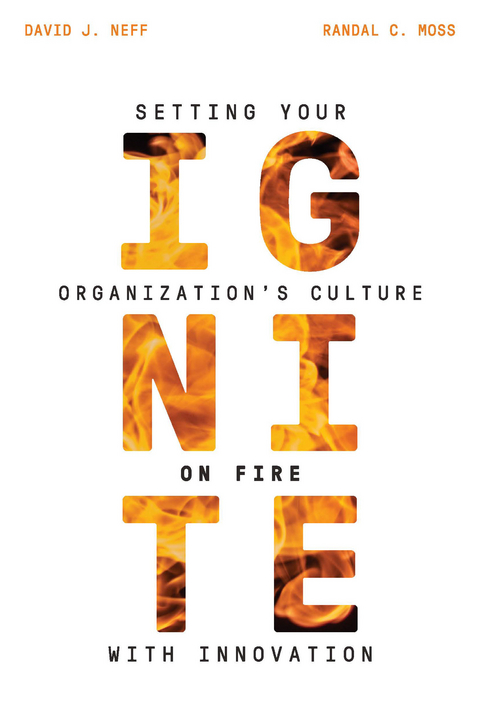 IGNITE - Randal C. Moss, David J. Neff