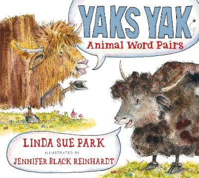 Yaks Yak - Mrs Linda Sue Park