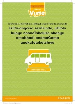 Vuma IsiXhosa Home Language Inqanaba lesi-3 IziCwangciso zeziFundo, uHlolo kunye noonoTsheluza okanye amaKhadi anamaGama anokufotokotshwa: Level 3: Grade 1 -  Pearson Marang