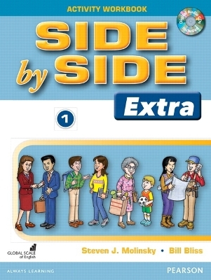 Side by Side (Extra) 1 Activity Workbook with CDs - Steven Molinsky, Bill Bliss