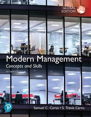 Modern Management: Concepts and Skills, Global Edition - Samuel Certo