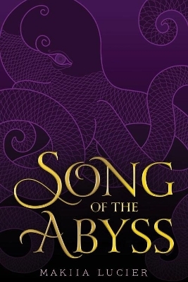 Song of the Abyss - Makiia Lucier