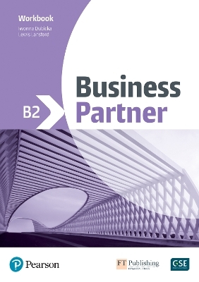 Business Partner B2 Workbook - John Rogers, Lewis Lansford, Iwona Dubicka