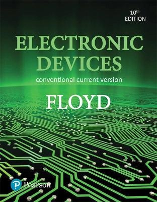 Electronic Devices (Conventional Current Version) - Thomas Floyd, David Buchla, Steven Wetterling