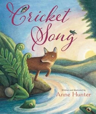 Cricket Song - Anne Hunter