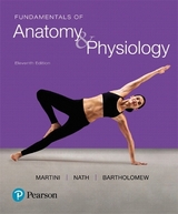 Fundamentals of Anatomy & Physiology - Martini, Frederic H.; Nath, Judi; Bartholomew, Edwin