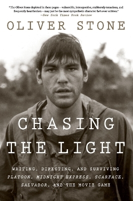 Chasing the Light - Oliver Stone