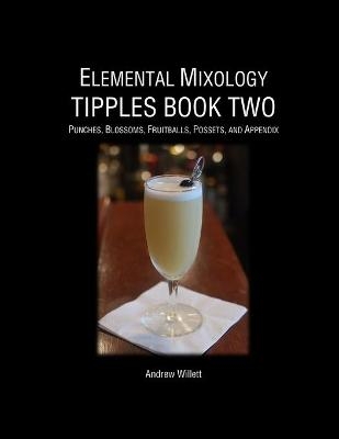 Elemental Mixology Tipples Book Two