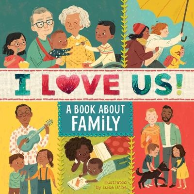 I Love Us: A Book About Family with Mirror and Fill-in Family Tree -  Clarion Books