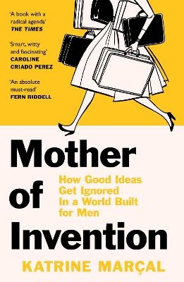 Mother of Invention - Katrine Mar&ccedil;al