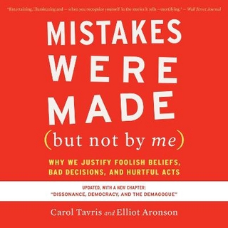 Mistakes Were Made (But Not by Me) Third Edition