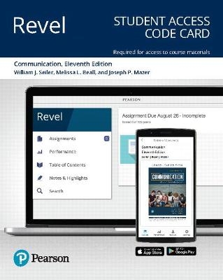 Revel Access Code for Communication - William Seiler, Melissa Beall, Joseph Mazer