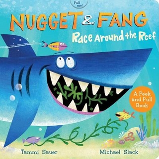 Nugget and Fang: Race Around the Reef (board book)