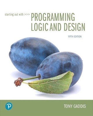 Starting Out with Programming Logic and Design - Tony Gaddis