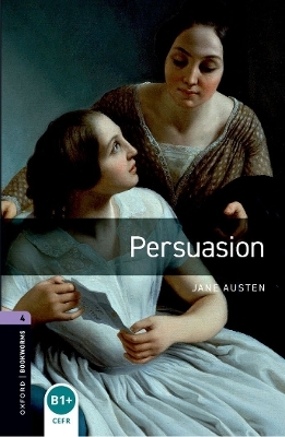 Oxford Bookworms Library: Level 4: Persuasion - Jane Austen